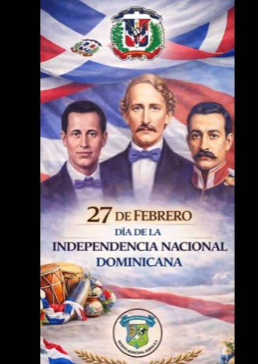 27 de febrero, rendimos honor y gloria a los padres fundadores de nuestra nación